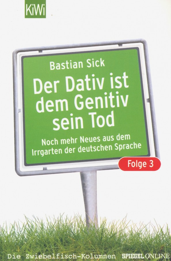 Der Dativ ist dem Genitiv sein Tod — Folge 3