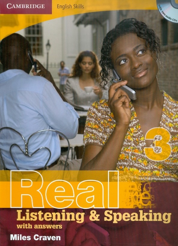 Cambridge English Skills: Real Listening and Speaking 3 with answers (+2 audio CDs) (+ Audio CD)
