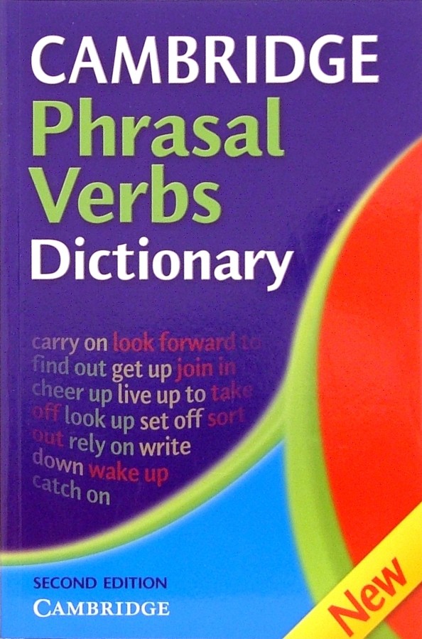 Cambridge Phrasal Verbs Dictionary 2nd Edition