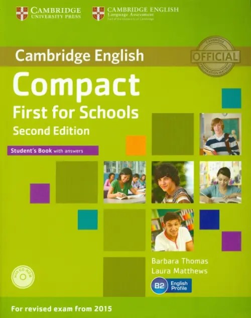 Compact First for Schools Student's Book with Answers (+ CD-ROM)