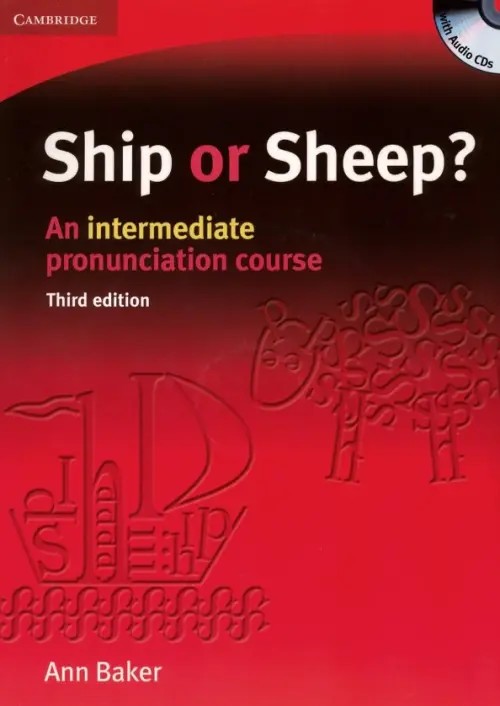 Ship or Sheep? An Intermediate Pronunciation Course (+ Audio CD)