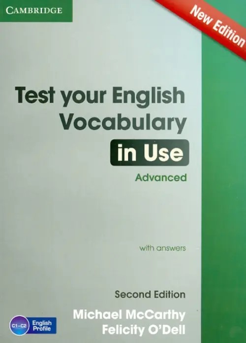 Test Your English: Vocabulary in Use. Advanced with Answers