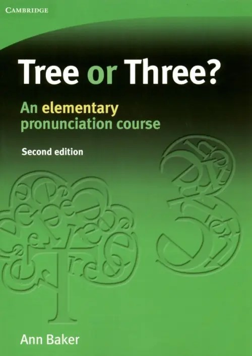 Tree or Three? An Elementary Pronunciation Course