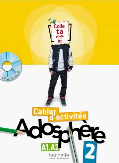 Adosphere 2 — Cahier d'activites (+ CD-ROM)