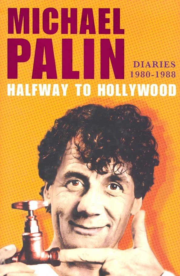 Halfway to Hollywood: Diaries 1980-1988