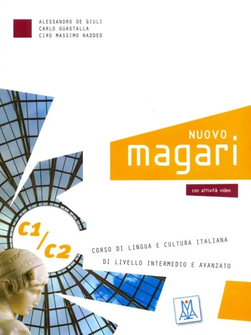 Nuovo Magari C1/C2: Libro dello studente + 2CD