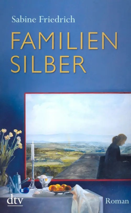 Familiensilber: Roman