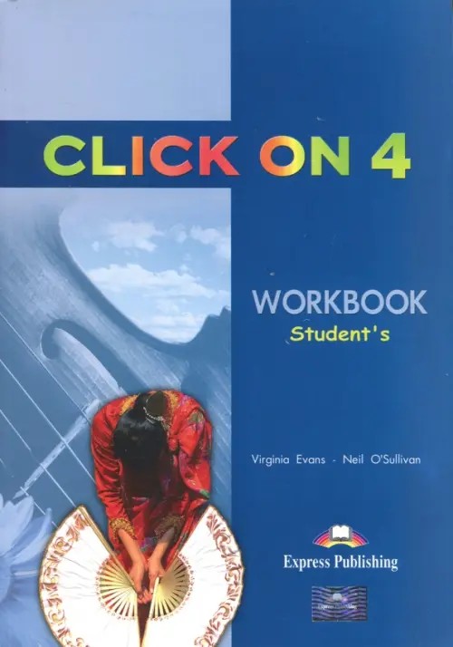 Click On 4: Workbook. Intermediate. Рабочая тетрадь