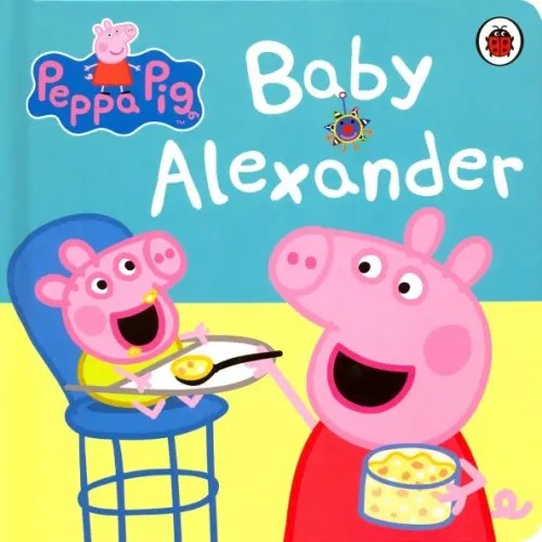 Peppa Pig: Baby Alexander
