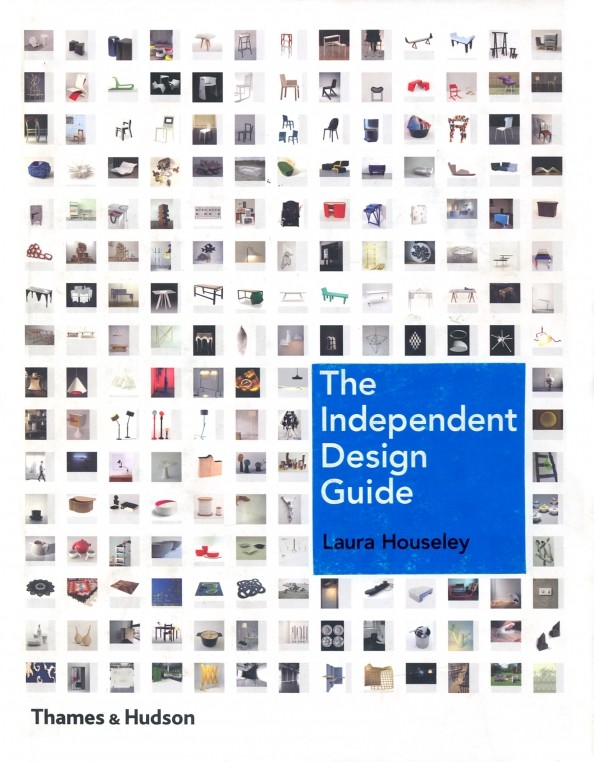 The Independent Design Guide: Innovative Products from the New Generation