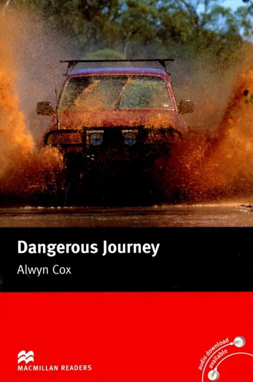 Macmillan Readers Beginner Dangerous Journey