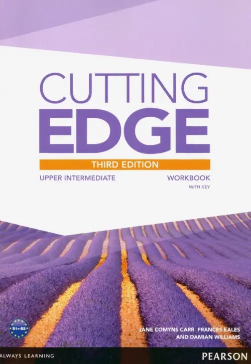 Cutting Edge: Upper Intermediate. Workbook with Key