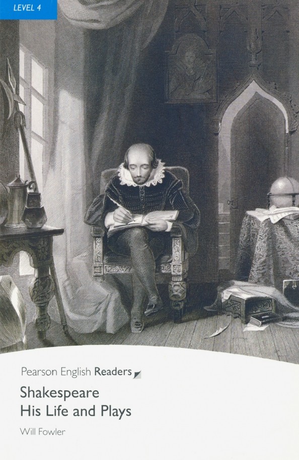Shakespeare His Life and Plays