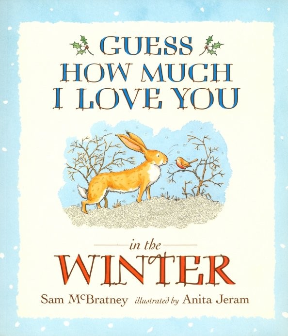 Guess How Much I Love You in the Winter