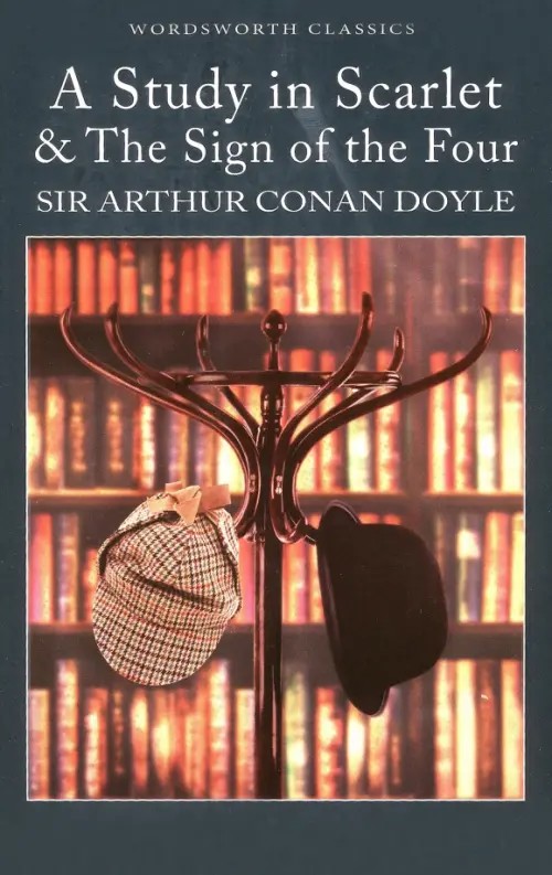 A Study in Scarlet and The Sign of the Four