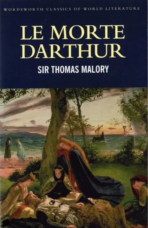 Le Morte D'Arthur